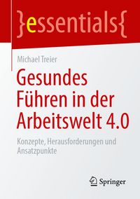 Produktbild: Gesundes F&uuml;hren in der Arbeitswelt 4.0