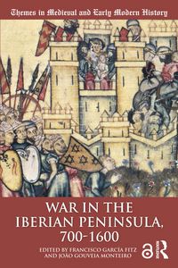 Produktbild: War in the Iberian Peninsula, 700-1600
