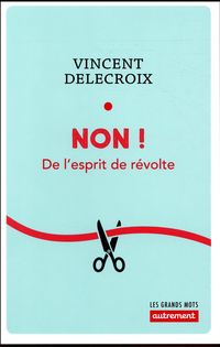 Produktbild: Non ! : de l'esprit de r&eacute;volte