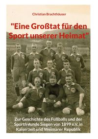 Produktbild: "Eine Gro&szlig;tat f&uuml;r den Sport unserer Heimat"