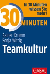 Bild vom Artikel 30 Minuten Teamkultur vom Autor Rainer Krumm