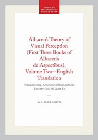 Produktbild: Alhacen's Theory of Visual Perception (First Three Books of Alhacen's de Aspectibus), Volume Two--English Translation