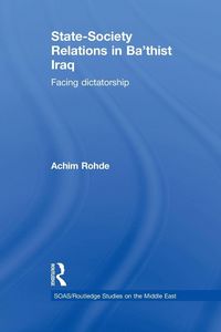 Produktbild: State-Society Relations in Ba'thist Iraq