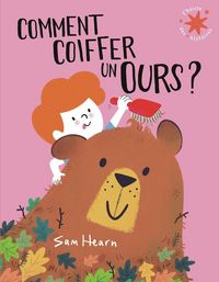 Produktbild: Comment coiffer un ours ?