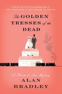 Produktbild: Bradley, A: The Golden Tresses of the Dead