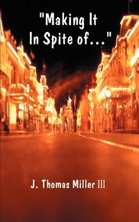 Produktbild: Making It in Spite Of...