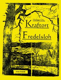 Produktbild: Heiliger Ort, Kraftort Fredelsloh