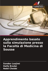 Produktbild: Apprendimento basato sulla simulazione presso la Facolt&agrave; di Medicina di Sousse