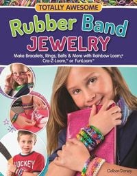Produktbild: Totally Awesome Rubber Band Jewelry