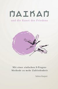 Produktbild: Naikan und die Kunst des Friedens