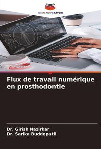 Produktbild: Flux de travail num&eacute;rique en prosthodontie