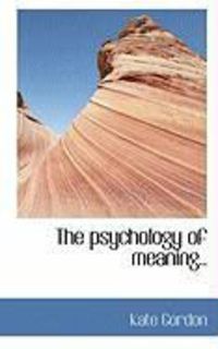 Produktbild: The Psychology of Meaning..