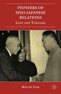 Produktbild: Pioneers of Sino-Japanese Relations