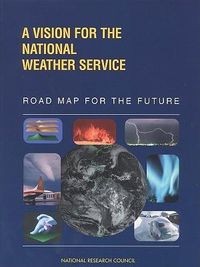Produktbild: A Vision for the National Weather Service