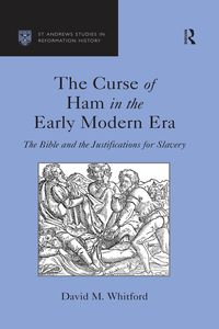 Produktbild: The Curse of Ham in the Early Modern Era