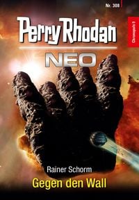 Produktbild: Perry Rhodan Neo 308: Gegen den Wall
