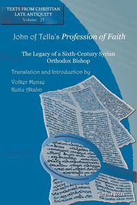 Produktbild: John of Tella's Profession of Faith