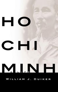 Produktbild: Ho Chi Minh: A Life