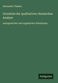 Produktbild: Grundriss der qualitativen chemischen Analyse
