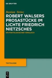 Produktbild: Robert Walsers Prosast&uuml;cke im Lichte Friedrich Nietzsches
