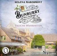 Produktbild: Falsche Wahrheiten - Bunburry - Ein Idyll zum Sterben, Folge 16