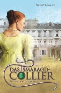 Produktbild: Das Smaragd-Collier - Eine entschlossene Lady