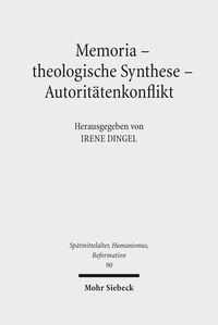 Produktbild: Memoria - theologische Synthese - Autorit&auml;tenkonflikt