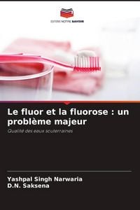Produktbild: Le fluor et la fluorose : un probl&egrave;me majeur