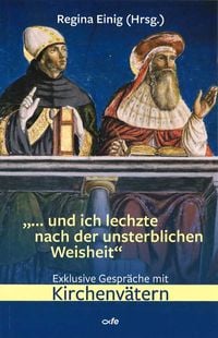 Produktbild: "... und ich lechzte nach der unsterblichen Weisheit"