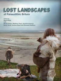Produktbild: Lost Landscapes of Palaeolithic Britain