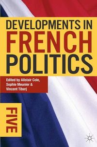 Produktbild: Developments in French Politics 5