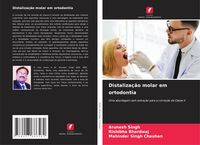 Produktbild: Distaliza&ccedil;&atilde;o molar em ortodontia