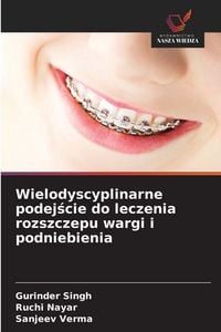 Produktbild: Wielodyscyplinarne podej&iquest;cie do leczenia rozszczepu wargi i podniebienia