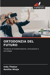 Produktbild: Ortodonzia Del Futuro