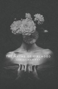 Produktbild: The Myths of Girlhood