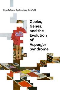 Produktbild: Geeks, Genes, and the Evolution of Asperger Syndrome