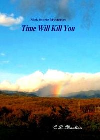 Produktbild: Nick Storie Mysteries: Time Will Kill You