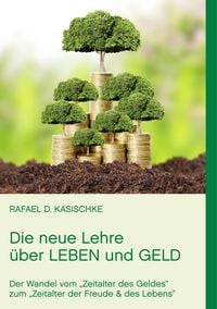 Produktbild: Die neue Lehre &uuml;ber Leben und Geld