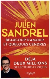 Produktbild: Sandrel, J: Beaucoup d'amour et quelques cendres