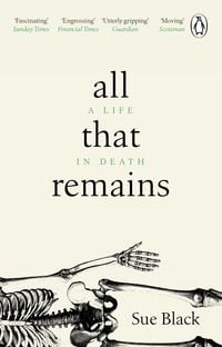 Bild vom Artikel All That Remains vom Autor Sue Black