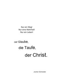 Produktbild: Der Glaube, die Taufe, der Christ