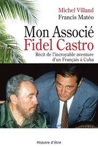 Produktbild: Mon associ&eacute; Fidel Castro