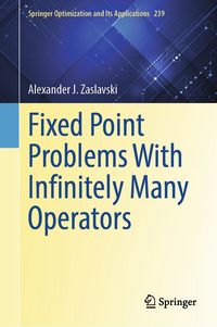 Produktbild: Fixed Point Problems With Infinitely Many Operators