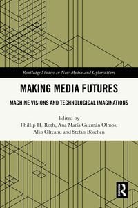 Produktbild: Making Media Futures