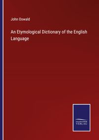 Produktbild: An Etymological Dictionary of the English Language