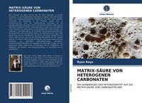 Produktbild: Matrix-S&auml;ure von Heterogenen Carbonaten