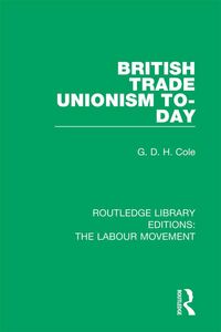 Produktbild: British Trade Unionism To-Day
