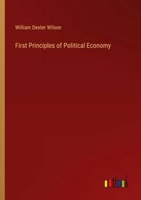 Produktbild: First Principles of Political Economy