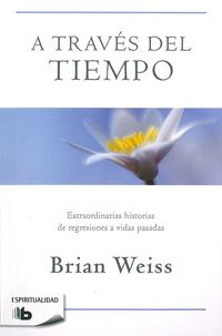 Produktbild: A Trav&eacute;s del Tiempo / Through Time Into Healing