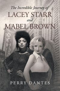 Produktbild: The Incredible Journey of Lacey Starr and Mabel Brown